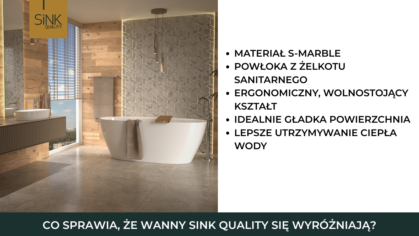 Wyróżniki wanien wolnostojących od SiNK QUALITY