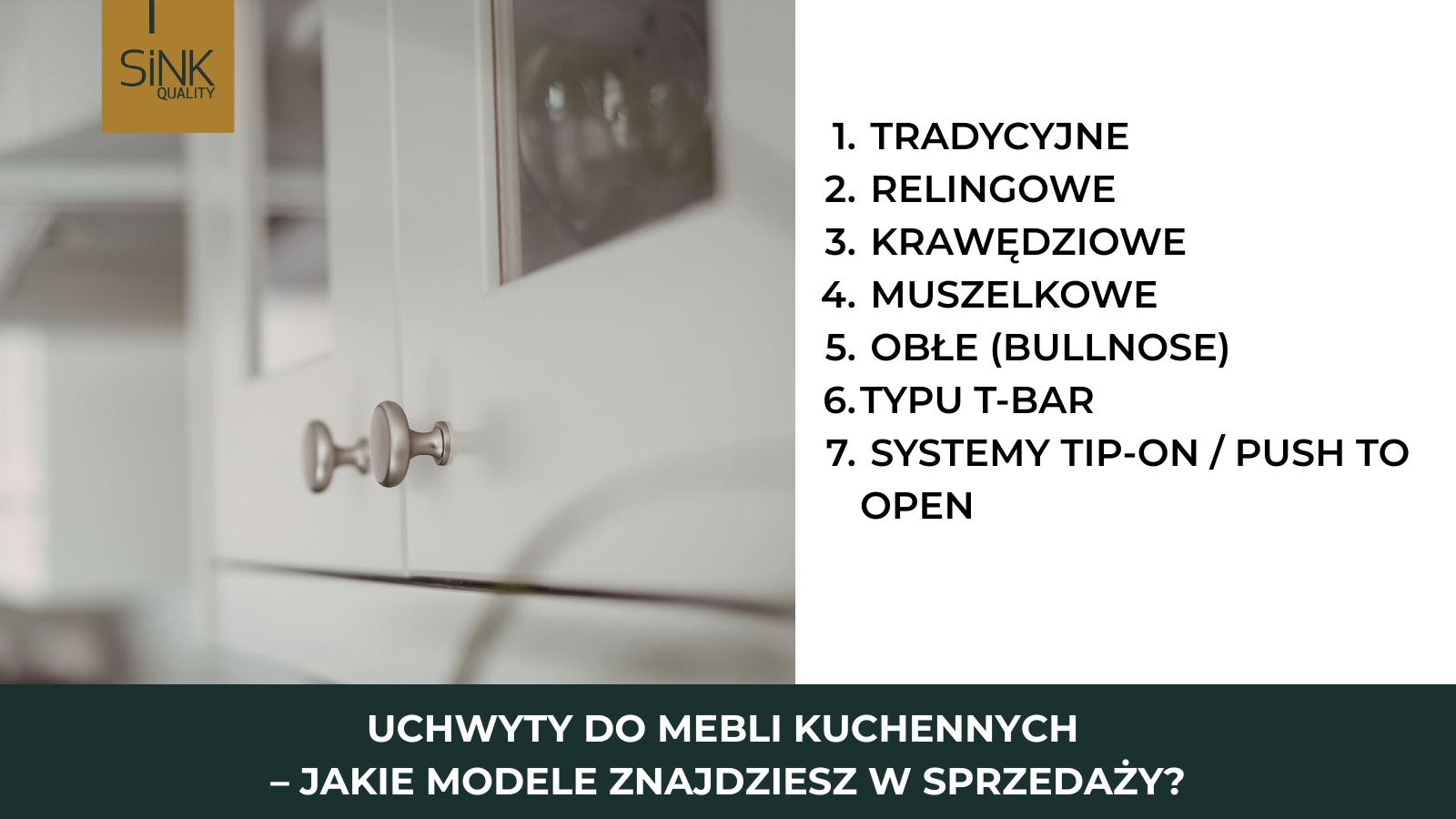 jakie istnieja rodzaje uchwytow do mebli kuchennych