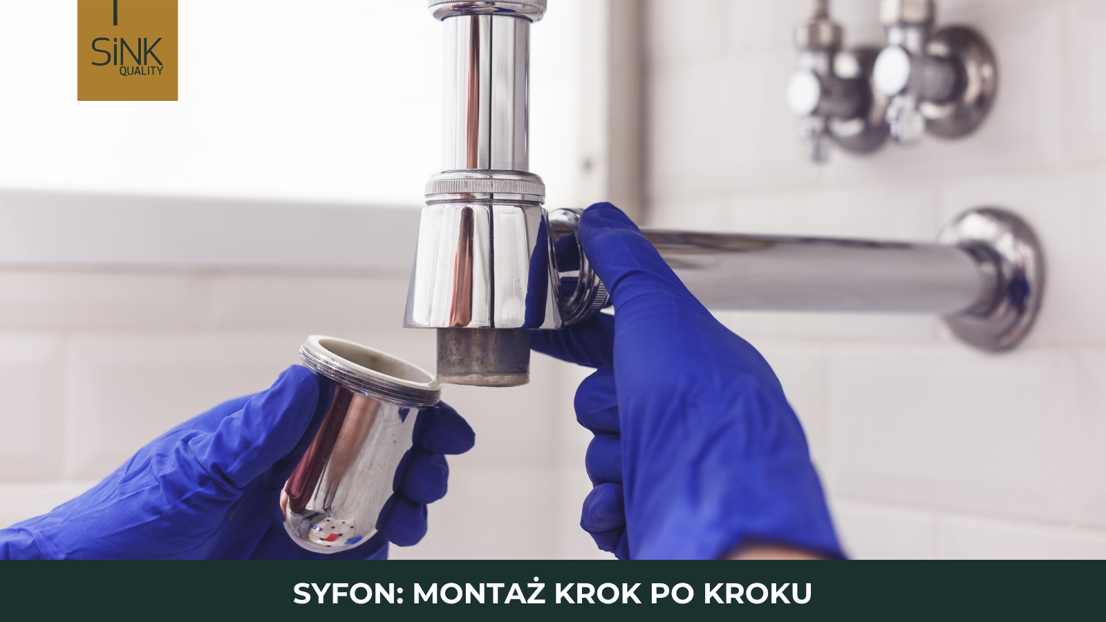 montaż syfonu do umywalki krok po kroku