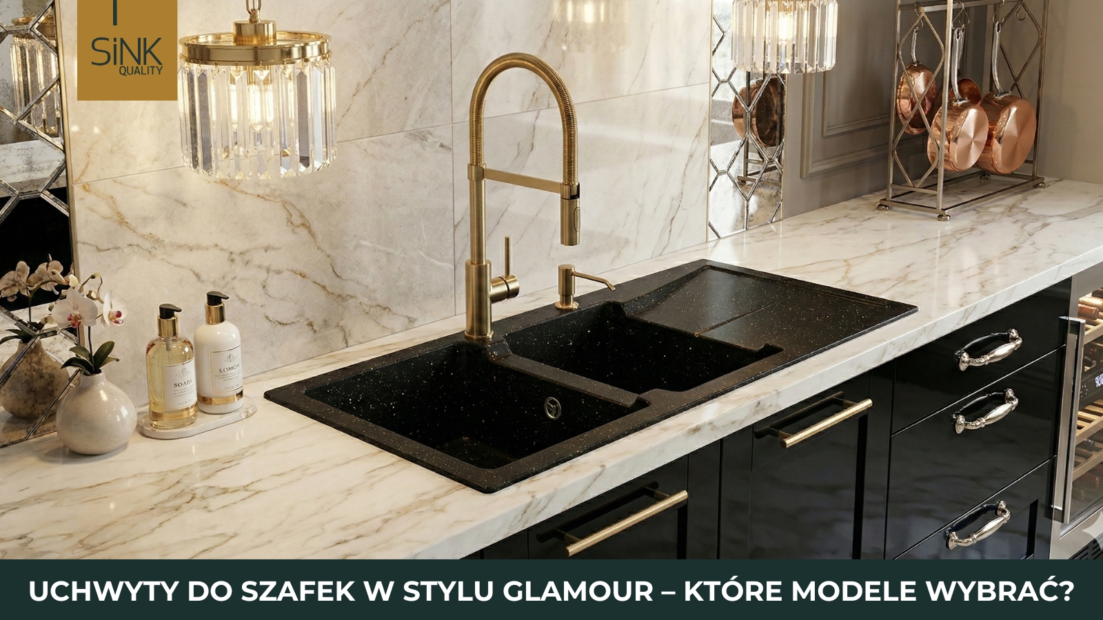 uchwyty do kuchni glamour