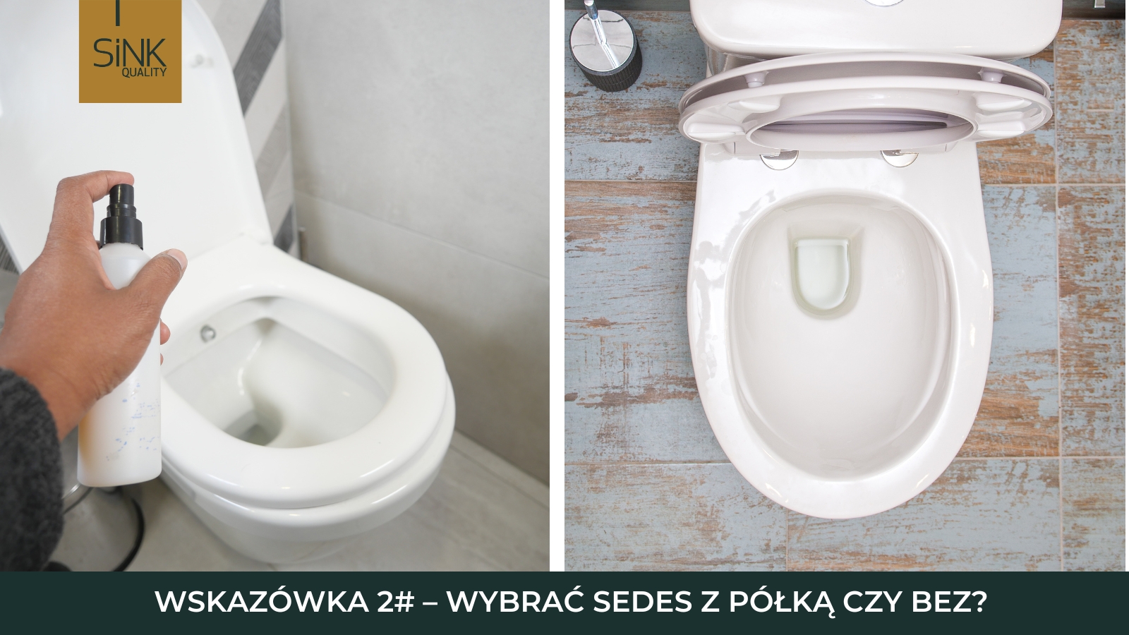 wskazówka 2 przy wyborze sedesu