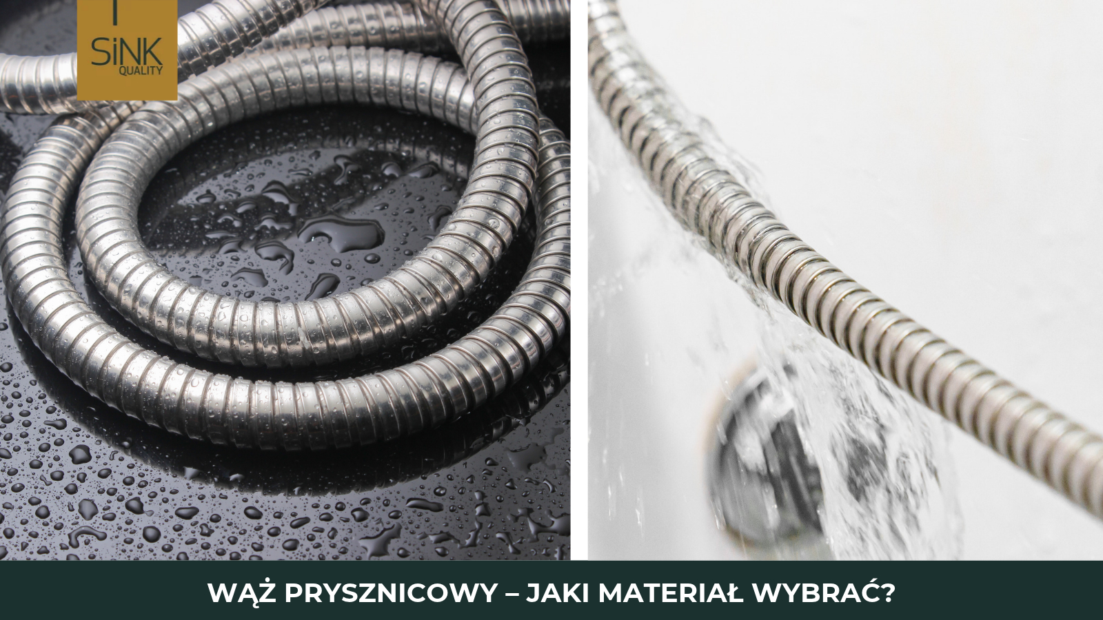 Z czego powinien być wykonany wężyk prysznicowy?