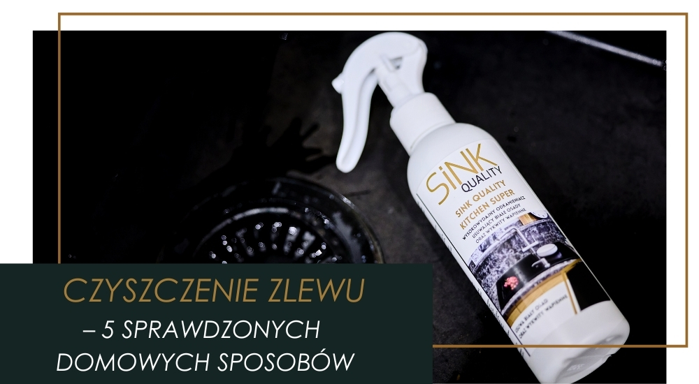 5 domowych sposobów na czyszczenie zlewu