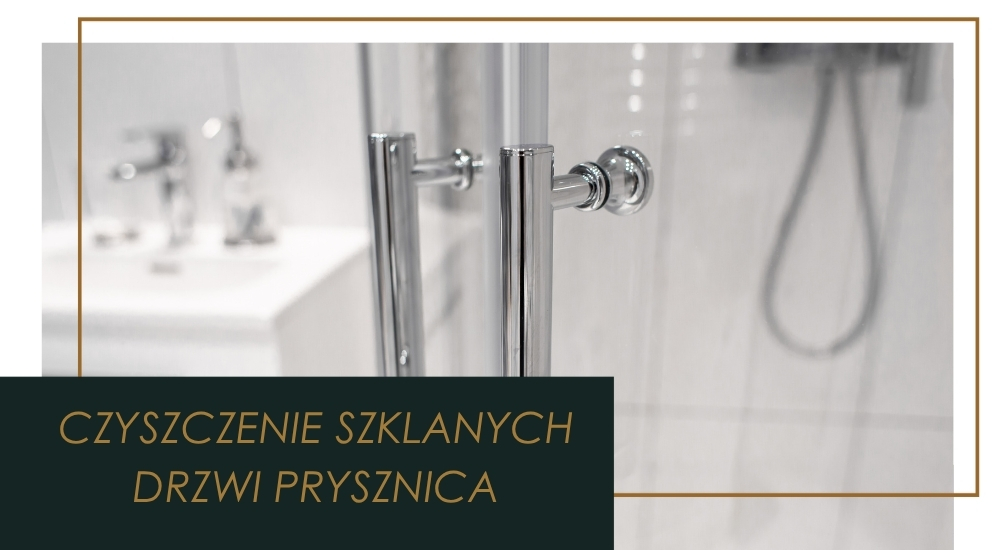 Jak myć szklane drzwi prysznica? – 3 sposoby